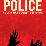 Encounters with Police