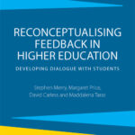 Reconceptualising Feedback in Higher Education